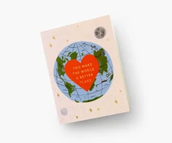 You Make the World Better|RIFLE PAPER Co. Outlet